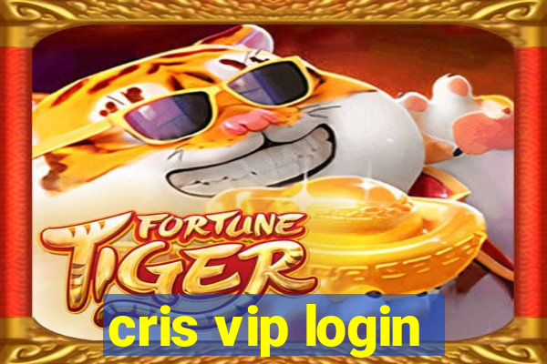 cris vip login